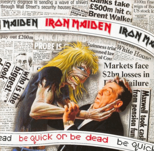 Iron Maiden (UK-1) : Be Quick or Be Dead
